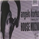 Angelo Kortez Featuring Alan T. - House Muzik